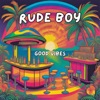 Rude Boy - Single