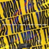 What the Hell - Single