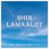 Shir Lamaalot (Shnooks Edit) - Single