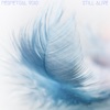 Still Alive - Single