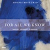 For All We Know (feat. Ryan Hanseler, Lex Warshawsky & Gabrielle Cavassa)