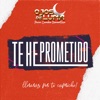 Te He Prometido - Single