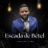 Escada de Betel - Single