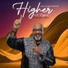 Higher and Higher (feat. Zacardi Cortez) - Single