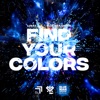 Find Your Colors - Single