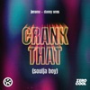Crank That (Soulja Boy) - Single