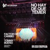 No Hay De Que Temer (En Vivo) [feat. Evangelina Crubinca, Priscila Matiesco, Eric Bustamante & Miqueas Veliz] - Single