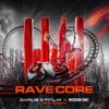 Rave Core - Single