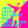 Saturday Night (Louie Vega Remixes) - Single