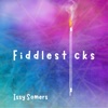 Fiddlesticks - Single