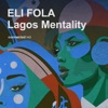 Lagos Mentality - Single