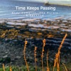 Time Keeps Passing - EP