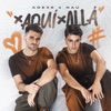 X AQUÍ X ALLÁ - Single