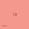 19 (Deluxe) - EP