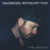 Drinking Without You - Single