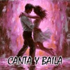 Canta y Baila - Single