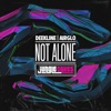 Not Alone - Single