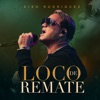 Loco De Remate - Single