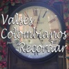 Valses Colombianos para Recordar, Vol. 2