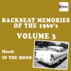 Backseat Memories of the 1960's (Volume 3)