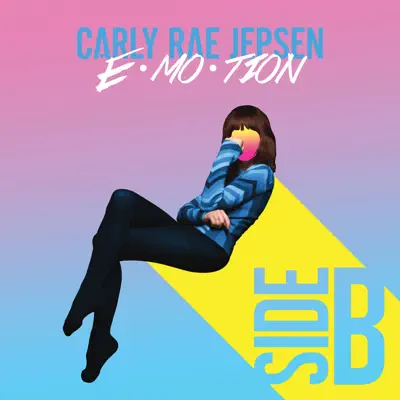 E·MO·TION Side B - Carly Rae Jepsen