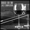 Dinner for Two: Jazz Compilation