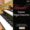 Handel: Famous Organ Concertos album lyrics, reviews, download