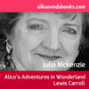 Alice's Adventures in Wonderland (Unabridged) - Lewis Carroll