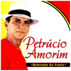 Bebendo Da Fonte - Petrúcio Amorim