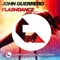 Flashdance - John Guerrero lyrics