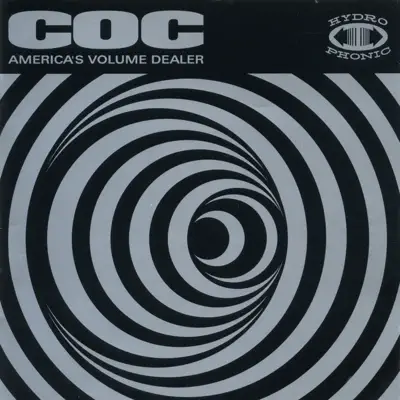 America's Volume Dealer (Bonus Tracks Edition) - Corrosion of Conformity America's Volume Dealer (Bonus Tracks Edition) - Corrosion of Conformity