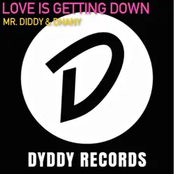 Love Is Getting Down - Single - Dhany Love Is Getting Down - Single - Dhany