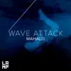 Stream & download Wave Attack - Single