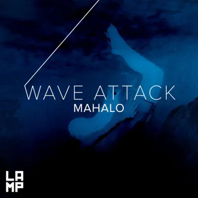 Wave Attack - Single - Mahalo
