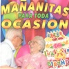Mañanitas Para Toda Ocasions