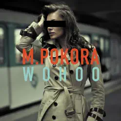 Wohoo - Single - M. Pokora