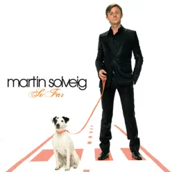 So Far - Martin Solveig