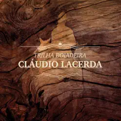 Trilha Boiadeira - Cláudio Lacerda Trilha Boiadeira - Cláudio Lacerda