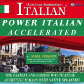 Power Italian I Accelerated/Complete Written Listening Guide-Tapescript/8 One Hour Audio Lessons (Unabridged) - Mark Frobose Cover Art