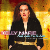 Kelly Marie - Feels Like I'm In Love artwork