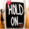 Hold On (feat. OnCue) - Mitch P. lyrics