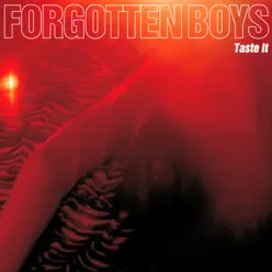Taste It - Forgotten Boys
