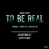 Stream & download To Be Real