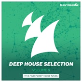 Armada Deep House Selection, Vol. 9 (The Finest Deep House Tunes) artwork