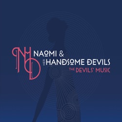 Naomi & Her Handsome Devils - Isn't It Romantic