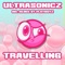 Travelling (Playboyz Remix) - Ultrasonicz lyrics