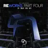 Reworks Part Four - Single album lyrics, reviews, download