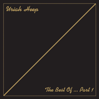 Uriah Heep - The Best of..., Pt. 1 artwork