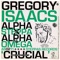 Crucial Steppa (feat. Gregory Isaacs) - Alpha Steppa lyrics