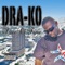 Letem Know (feat. Dre-P & Thirty) - Dra-Ko lyrics